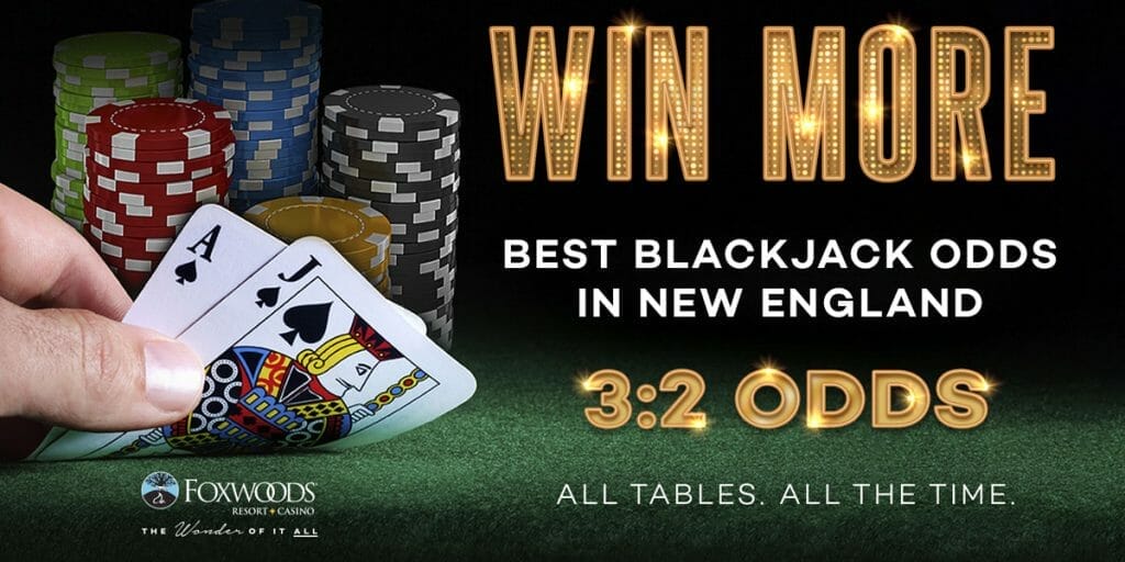 Foxwoods 3-2 Blackjack payouts on all tables